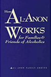 How Al-Anon Works for Families and Friends of Alcoholics